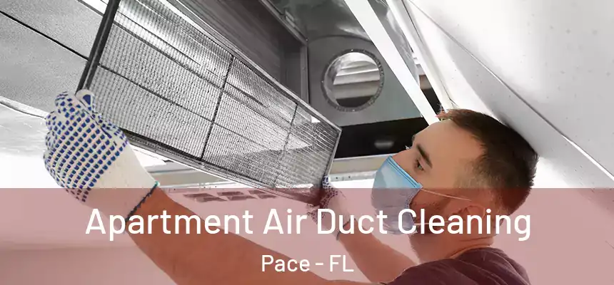  Apartment Air Duct Cleaning Pace - FL