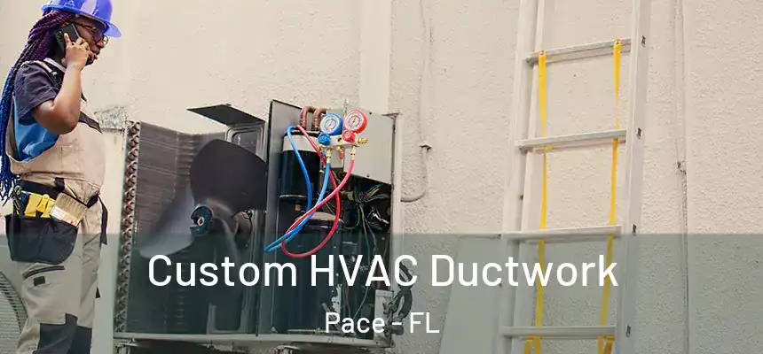  Custom HVAC Ductwork Pace - FL