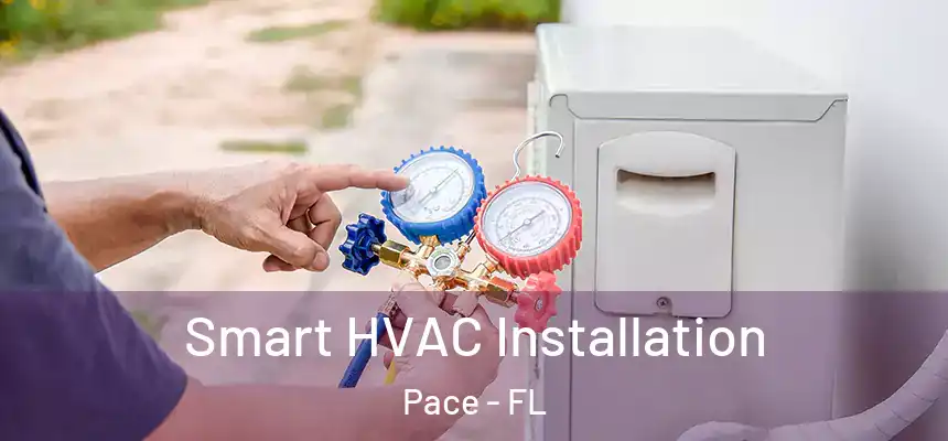  Smart HVAC Installation Pace - FL